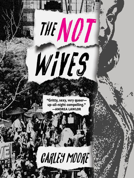 Title details for The Not Wives by Carley Moore - Wait list